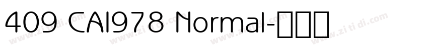 409 CAI978 Normal字体转换